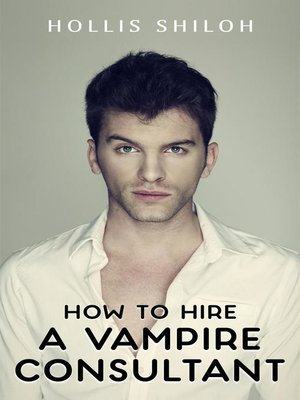 cover image of How to Hire a Vampire Consultant